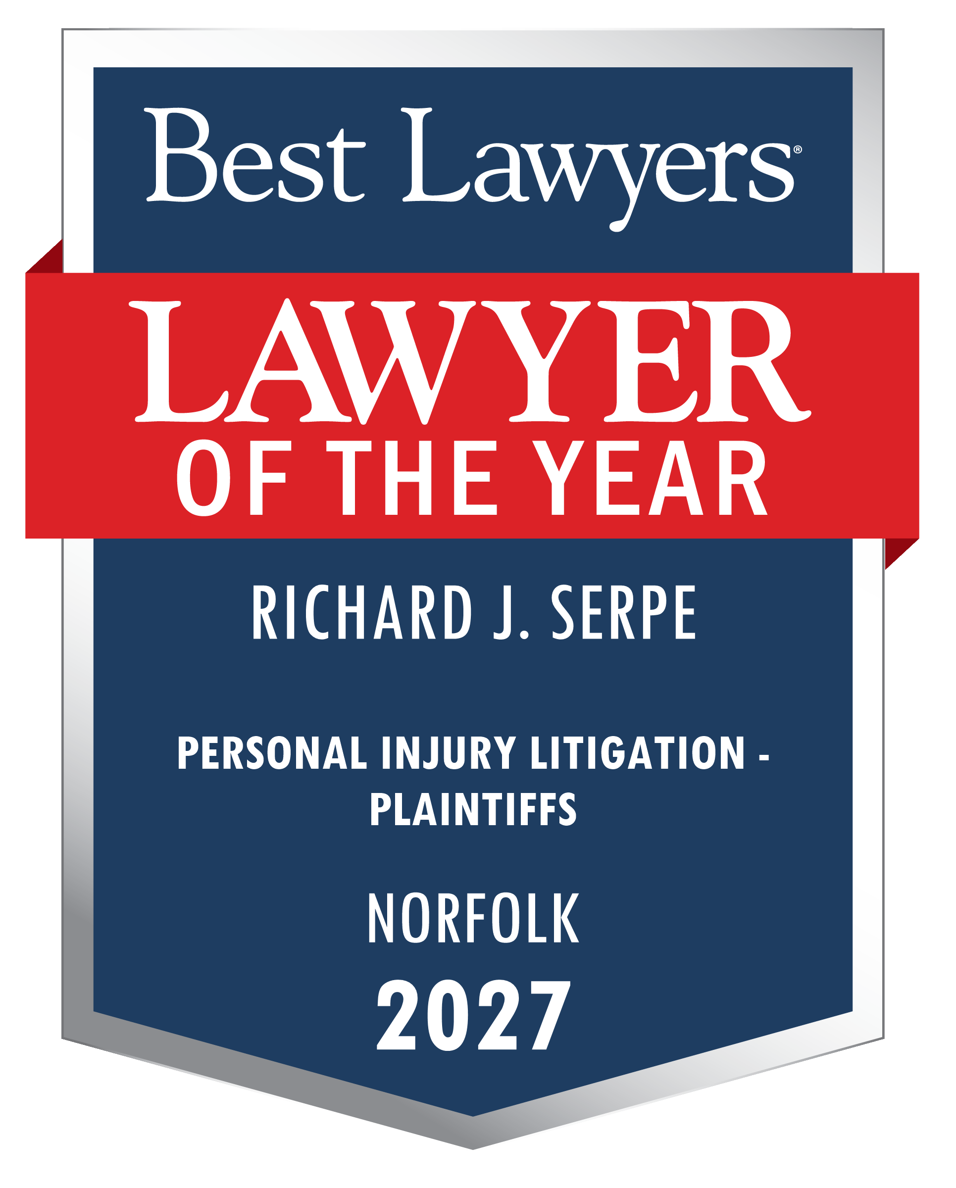 Richard Serpe - Lawyer of the Year 2027 for Personal Injury Litigation in Norfolk, VA